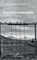 Les exils contrariés: Roman (Rue Des Écoles) (French Edition) 2343157693 Book Cover