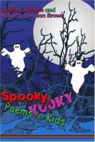 Spooky, Kooky Poems for Kids 1424139406 Book Cover