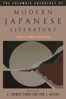 The Columbia Anthology Of Modern Japanese Literature (Modern Asian Literature Series) 0231118619 Book Cover