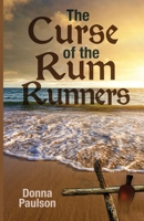 The Curse of the Rum Runners 1637698127 Book Cover