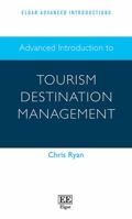 Advanced Introduction to Tourism Destination Management 1839103892 Book Cover