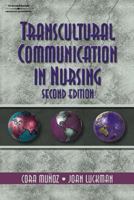 Transcultural Communication In Nursing 0766848779 Book Cover