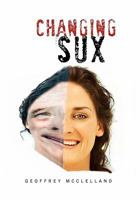 Changing Sux 145685450X Book Cover
