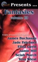 Fantasies, Vol. III 1594268991 Book Cover