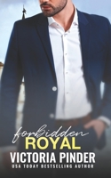 Forbidden Royal 1658817699 Book Cover