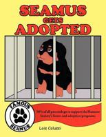 Seamus Gets Adopted 1467066737 Book Cover