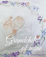Grandchild of Mine 0692763287 Book Cover