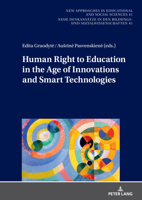 Human Right to Education in the Age of Innovations and Smart Technologies 363191671X Book Cover