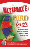 The Ultimate Bird Lover 0757314384 Book Cover