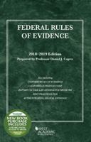 Federal Rules of Evidence, with Faigman Evidence Map: 2018-2019 Edition (Selected Statutes) 1640208291 Book Cover