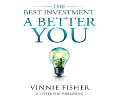 The Best Investment: A Better You 1505452260 Book Cover