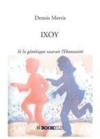 IXOY (French Edition) B07XLQ18Y9 Book Cover