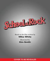 School of Rock 1683692667 Book Cover