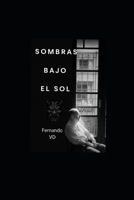 Sombras bajo el sol (Fronteras Sombreadas) (Spanish Edition) B0F7FFYSL1 Book Cover