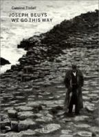 Joseph Beuys: We Go This Way 1900828138 Book Cover
