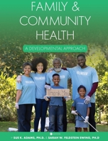 Family and Community Health: A Developmental Approach 1793578796 Book Cover