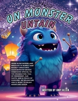 On Monster Mountain 1968087117 Book Cover
