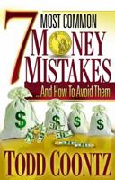 Seven Most Common Money Mistakes: And How To Avoid Them 0981760848 Book Cover
