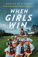 When Girls Win B0CMZGXHV1 Book Cover