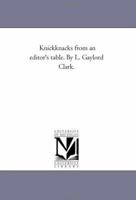 Knick-Knacks from an Editor's Table 1275849326 Book Cover