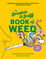 The Scratch & Sniff Book of Weed 1419724525 Book Cover