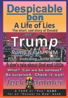 Despicable Don: A Life of Lies 0578604175 Book Cover