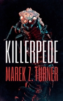 Killerpede 192286109X Book Cover