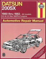 Datsun 200SX 1980-83 Owner's Workshop Manual (USA Service & Repair Manuals) 1850103569 Book Cover