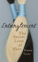 Entanglement: The Secret Lives of Hair 1780749929 Book Cover