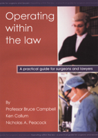 Operating Within the Law: A Practical Guide for Surgeons and Lawyers 1903378052 Book Cover