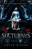 Nocturnus: A Dark College Romance (Faded Ink, 1) 1250409861 Book Cover