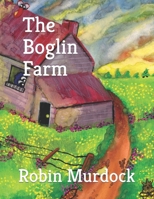 The Boglin Farm B0CR8DT9ZS Book Cover