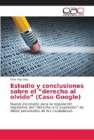 Estudio y conclusiones sobre el derecho al olvido 6202129662 Book Cover