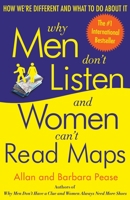 Why Men Don't Listen & Women Can't Read Maps 0767907639 Book Cover
