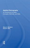 Applied Demography: An Introduction to Basic Concepts, Methods, and Data 0367162466 Book Cover