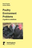 Poultry Environment Problems: A Guide to Solutions 1897676972 Book Cover