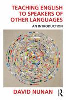 Teaching English to Speakers of Other Languages: An Introduction 1138824674 Book Cover