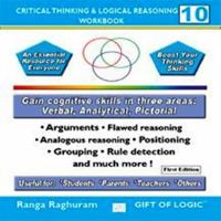 Critical thinking and Logical reasoning - Workbook 10 0981998607 Book Cover