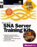 Microsoft SNA Server Training Kit 1572319321 Book Cover