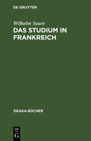 Das Studium in Frankreich 3111046451 Book Cover