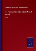 The Peninsular and Independent Medical Journal: Vol. II 3375129726 Book Cover