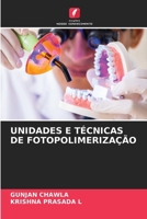 Unidades E Técnicas de Fotopolimerização (Portuguese Edition) 6208274737 Book Cover