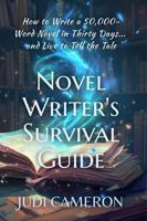 30-Day Novel: 30 Days, 50,000 Words, One Novel 1883717515 Book Cover