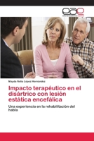 Impacto terap�utico en el dis�rtrico con lesi�n est�tica encef�lica 6202097485 Book Cover