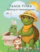 Tante Tilda: Frühling im Tierkindergarten (German Edition) 3769398386 Book Cover