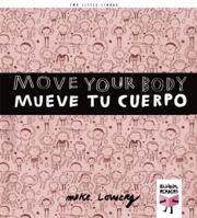 Move Your Body / Mueve tu cuerpo 8493727393 Book Cover