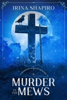 Murder in the Mews: A Redmond and Haze Mystery Book 10 B0BRYY213X Book Cover