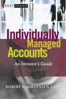 Individually Managed Accounts: An Investor's Guide 0471238635 Book Cover