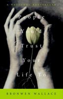 People You'd Trust Your Life To : Stories 0771087918 Book Cover