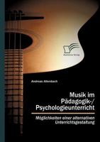 Musik Im P Dagogik-/Psychologieunterricht 3836692457 Book Cover